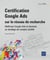 Certification Google Ads sur le réseau de recherche : maîtrisez Google Ads et devenez un stratège de compte certifié