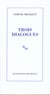 Trois dialogues