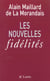 Les nouvelles fidélités