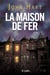 La maison de fer