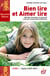 Bien Lire Aimer Lire T01 Ne