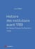 Histoire des institutions avant 1789 (2e édition)