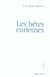 Les betes curieuses - que les gros salaires levent le doigt - nouvelle edition (edition 2003)