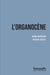 L'organocène : Du changement dans les sociétés surorganisées