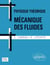 Cours de Physique théorique - Mécanique des fluides