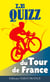 Quizz Du Tour De France