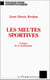 Les meutes sportives - critique de la domination