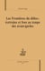 Les frontières du délire : écrivains et fous au temps des avants-gardes