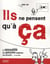 Ils ne pensent qu'à ça - la sexualité des garçons expliquée aux garçons...et aux filles