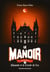 Le manoir - saison 1 Tome 3 : Alisande et le cercle de feu
