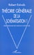 THÉORIE GÉNÉRALE DE LA SCHÉMATISATION : Epistémologie des sciences cognitives
