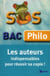 Sos bac philo - les auteurs indispensables pour réussir sa copie !