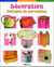 Décoration - collages de serviettes