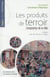 Les produits de terroir - l'empreinte de la ville