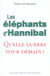 Les éléphants d'Hannibal : Quelle guerre pour demain ? (1Cédérom)