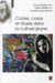 Codes, corps et rituels dans la culture jeune