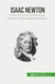Isaac Newton : Een reus van de moderne wetenschap