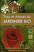 TRUCS ET ASTUCES DU JARDINIER BIO 2013