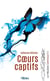 La trilogie Santiago Tome 1 : Coeurs captifs