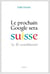 Le prochain Google sera Suisse (à dix conditions)