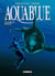 Aquablue Tome 2 : planète bleue