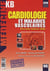 Medecine kb - cardiologie et maladies vasculaires (édition 2008)