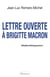 Lettre ouverte à Brigitte Macron