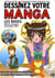 Dessinez votre manga t.1 - les bases
