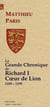 La grande chronique de Richard I Coeur de Lion (1189-1199)