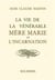 Vie de la venerable mere marie de l'incarnation