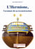 L'hermione - l'aventure de sa reconstruction