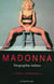 Madonna La Biographie Intime