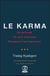 Le karma - ce qu'il est, ce qu'il n'est pas, pourquoi il est important