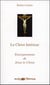 Le christ intérieur - enseignements de jésus le christ
