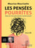 Les pensées pourrites