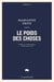 Le poids des choses