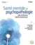 Santé mentale et psychopathologie : une approche biopsychosociale