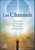 Les channels - êtes-vous un messager des autres dimensions ?
