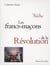 FRANC-MACON DE LA REVOLUTION
