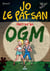 Jo le paysan t.4 - haro sur les OGM