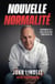 Nouvelle normalité : expérimentez le meilleur de Dieu pour votre vie