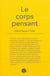 Le corps pensant