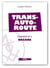 Bozars carnet n.3 - transautoroute