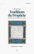 L'histoire des traditions du Prophète : Origine & développement du hadith