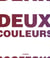 Deux couleurs
