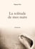 La solitude de mes nuits