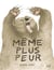 Meme plus peur