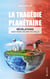 La tragédie planétaire - révélations : voici venir une ère nouvelle
