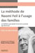 La méthode de Naomi Feil à l'usage des familles : La validation pour garder le lien avec un proche âgé désorienté