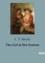 The Girl & Her Fortune : A young heiress's journey through the trials of wealth and integrity.